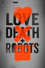Love, Death + Robots