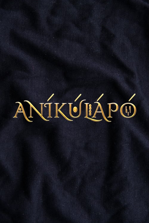 Aníkúlápó (2022)