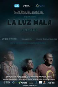 La luz mala (2022)