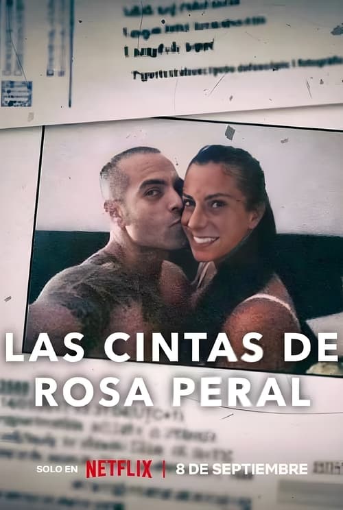 Las cintas de Rosa Peral (2023)