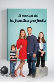 Guía para la familia perfecta (2021)