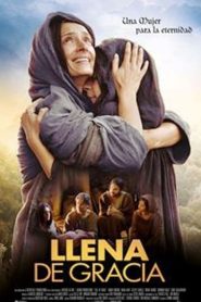 Llena de Gracia (2017)