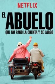 El abuelo que no pagó la cuenta y se largó (2016)