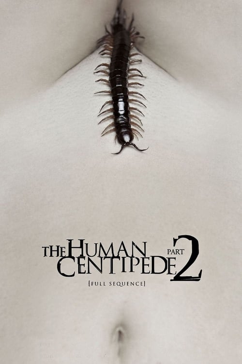 El Ciempiés Humano 2: Secuencia completa (2011)