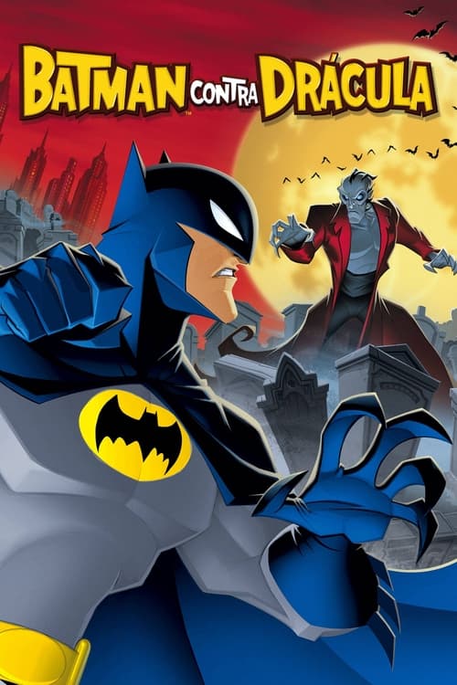 Batman Contra Drácula (2005)