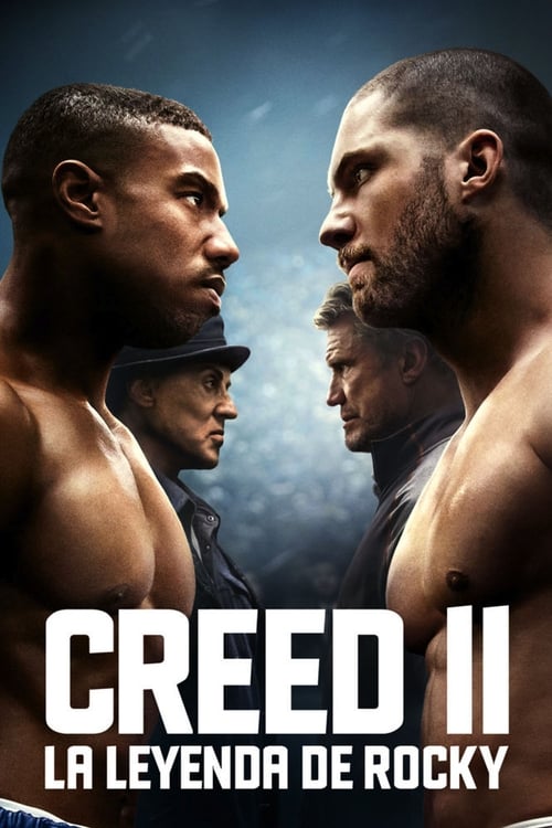 Creed II: Defendiendo el Legado (2018)