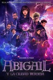 Abigail: Ciudad fantástica (2019)