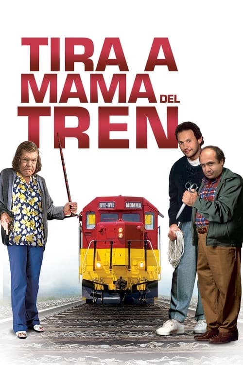 Tira A Mamá Del Tren (1987)