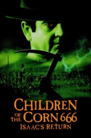 Los Niños del Maíz 666: Cosecha negra (1999)