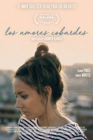 Los amores cobardes (2018)