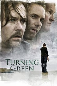 Turning Green (2005)