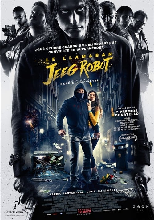 Lo llamaban Jeeg Robot (2016)