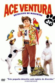 Ace Ventura Jr.: Detective de mascotas (2009)