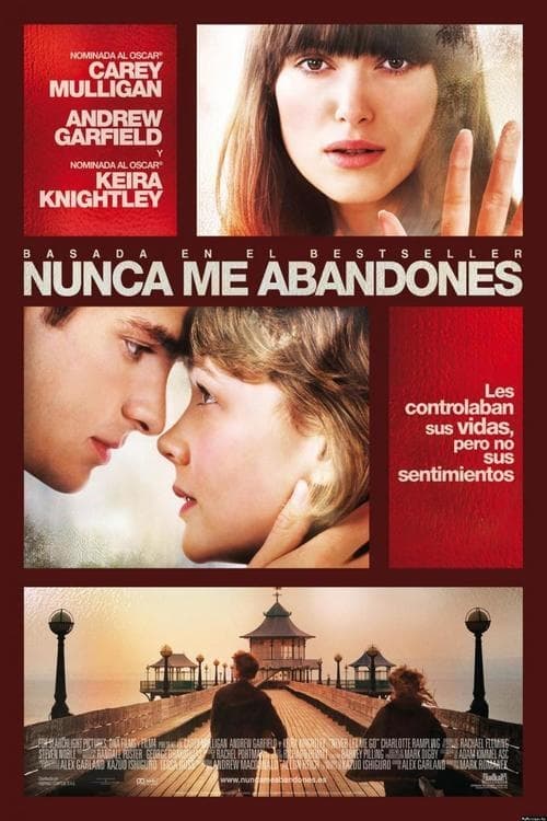 Nunca me abandones (Never Let Me Go) (2010)