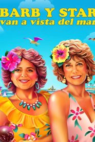 Barb y Star van a Vista Del Mar (2021)