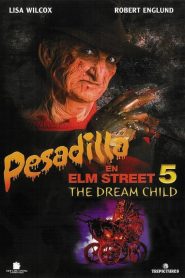 Pesadilla en la calle del infierno 5: Ha nacido el hijo de Freddy (1989)