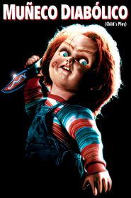 Chucky, el muñeco diabólico (1988)