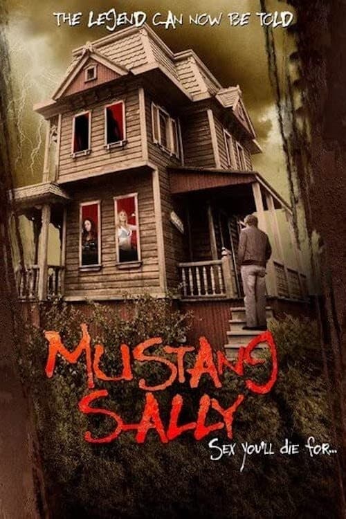 Mustang Sally’s Horror House (2006)