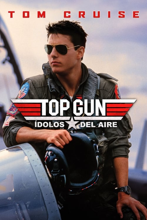 Top Gun: Pasión y gloria (1986)