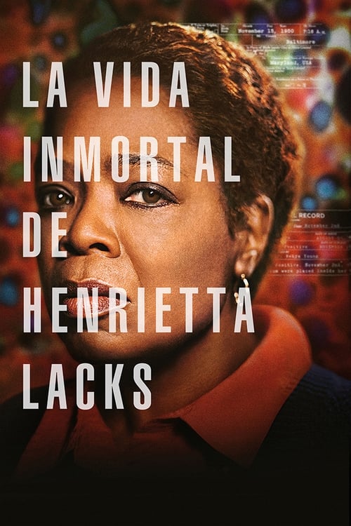 La vida inmortal de Henrietta Lacks (2017)