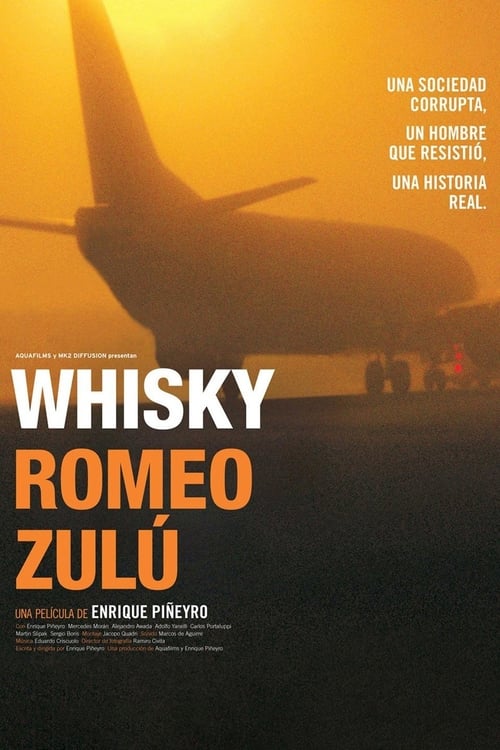 Whisky Romeo Zulú (2005)