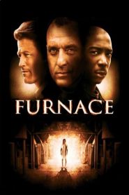 Furnace (2007)
