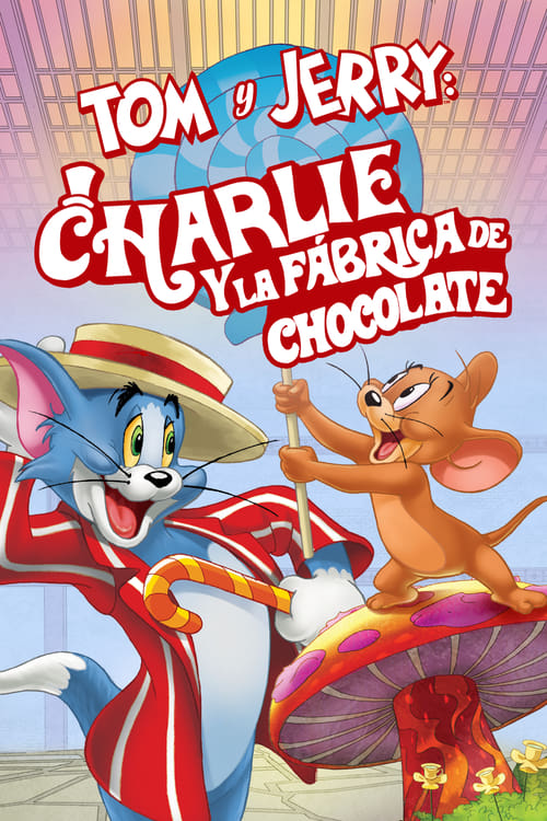 Tom y Jerry: Willy Wonka y la fábrica de chocolates (2017)