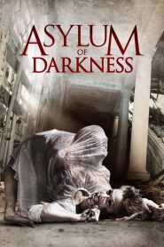 Asylum of Darkness (2012)