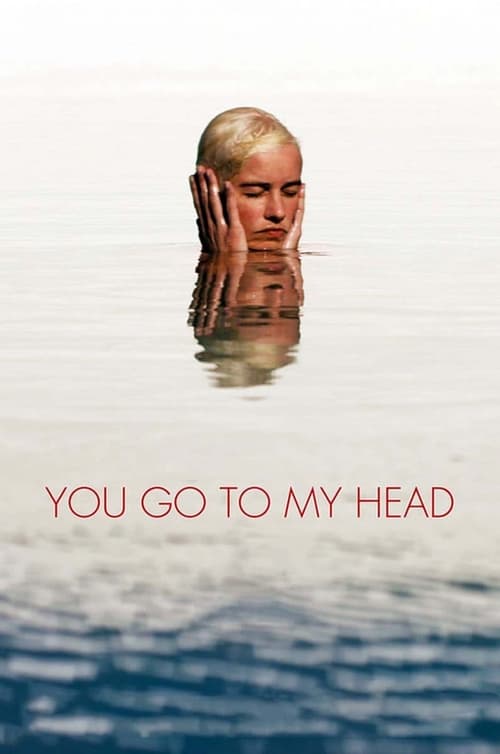 You Go To My Head (2017)
