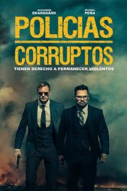 Policías Corruptos (2016)