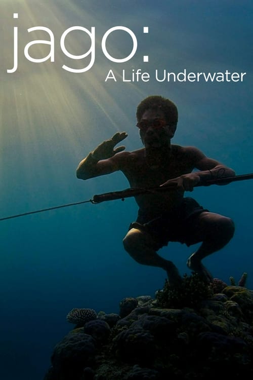 Jago: A Life Underwater (2015)