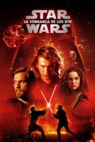 Star Wars: Episodio III – La venganza de los Sith (2005)