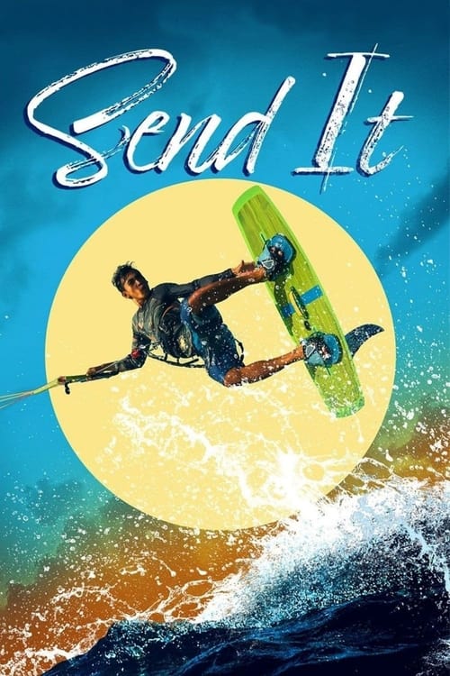Send It! (2021)