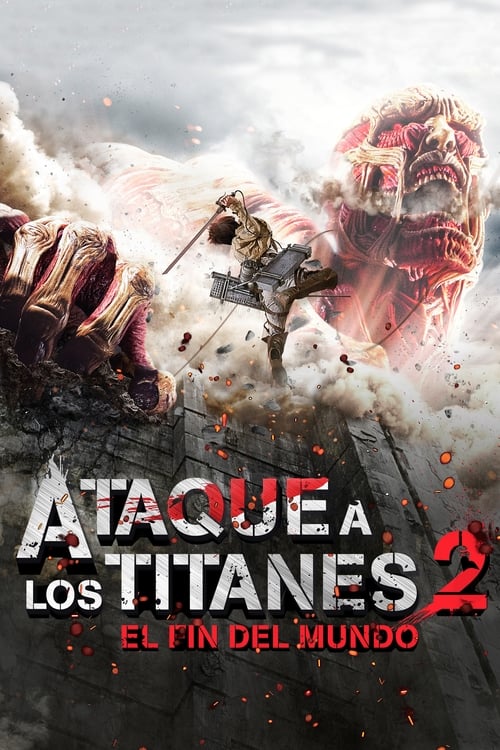 Ataque de los Titanes 2: El fin del mundo (2015)