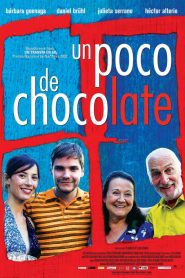 Un poco de chocolate (2008)