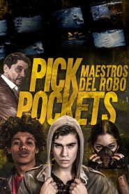 Pickpockets: maestros del robo (2018)