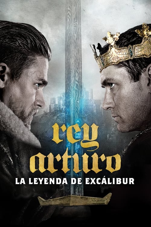 El Rey Arturo: La leyenda de la espada (2017)