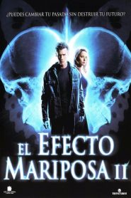 El Efecto Mariposa 2 (2006)
