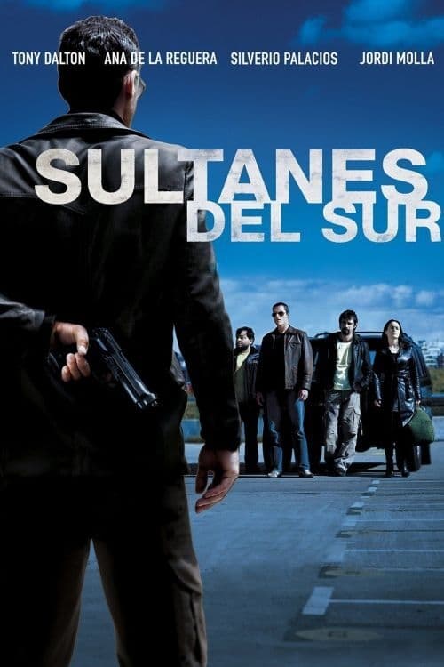 Sultanes del Sur (2007)