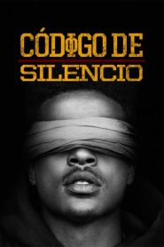 Código de silencio (2017)