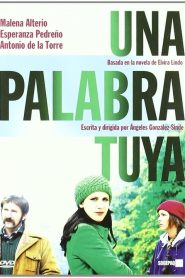 Una Palabra Tuya (2008)