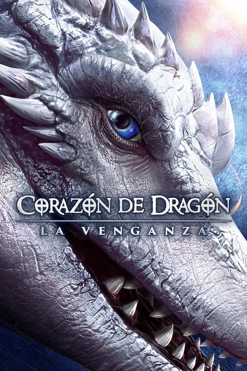Corazón de Dragón 5: La venganza (2020)