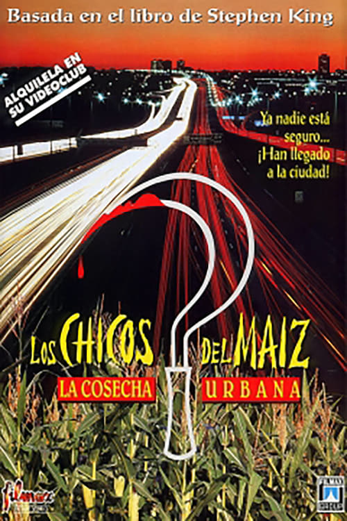 Los Niños del Maíz 3: La cosecha urbana (1995)