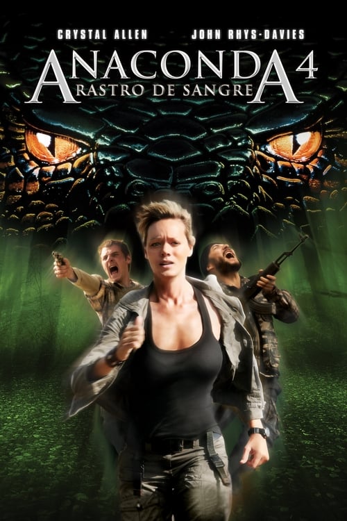Anaconda 4: Rastro de Sangre (2009)