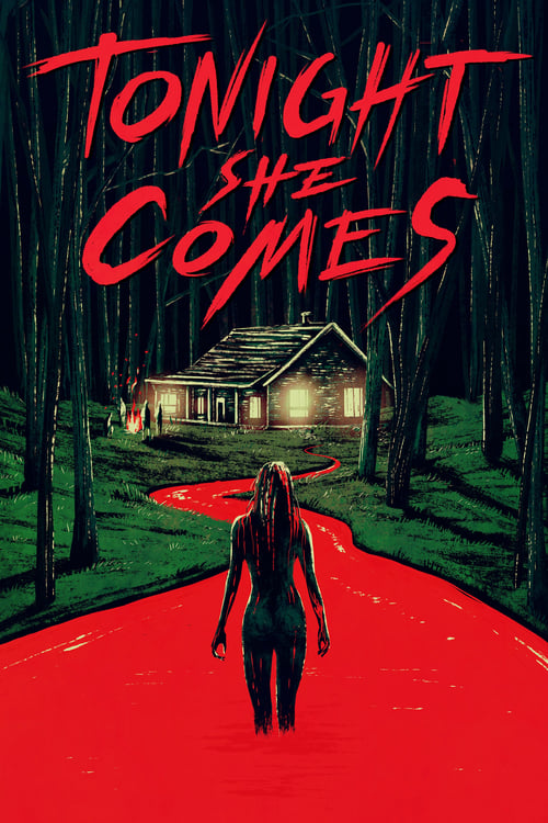 Tonight She Comes (2018)