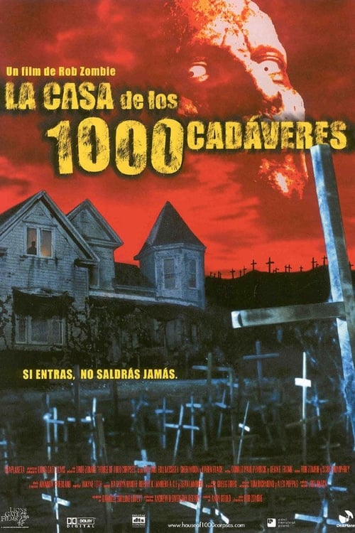 La casa de los 1000 cuerpos (2003)