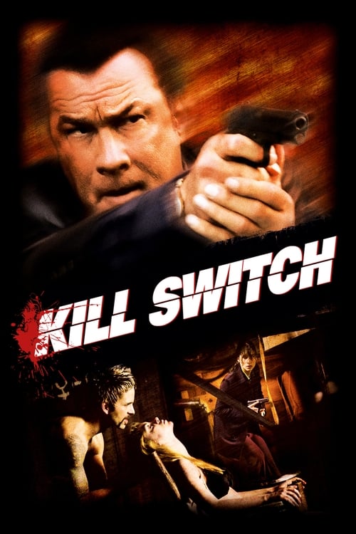 Kill Switch (2008)