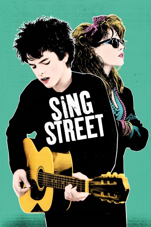 Sing Street: Este es tu momento (2016)