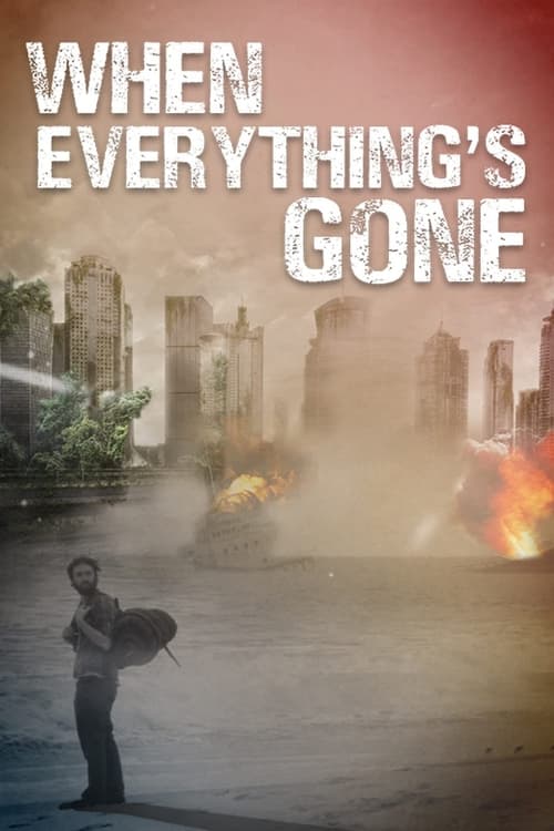 When Everything’s Gone (2020)