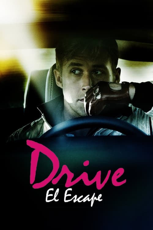 Drive: El escape (2011)